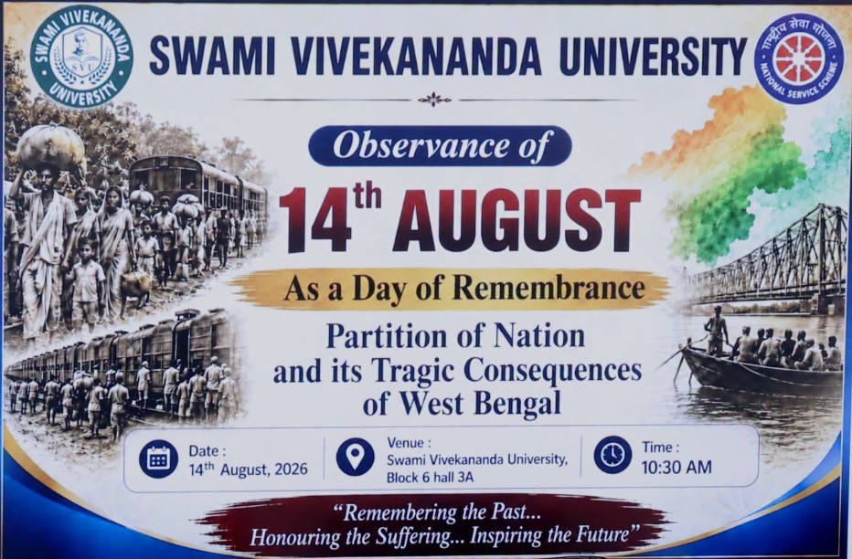 Swami Vivekananda University observed 14th August as a Day of Remembrance in collaboration with NSS, reflecting on the Partition of the Nation and its impact on West Bengal
